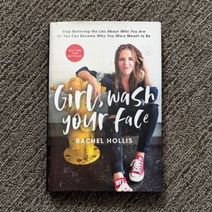 Girl, Wash Your Face Book by Rachel Hollis
